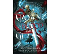Crown of Blood and Glass