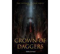 Crown of Daggers: A Dark Romantasy of Forced Alliance, Blood Oaths, and Dangerous Magic