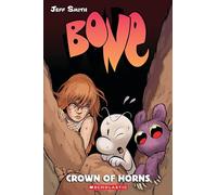 Crown of Horns: A Graphic Novel (BONE #9) (Volume 9)