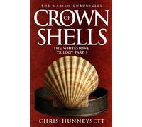 Crown of Shells: The Whitestone Trilogy Part 1