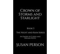 Crown of Storms and Starlight The Night and Rain Series, #3 - Susan Person - Person Publishing, LLC - ebook (ePub) - Livre