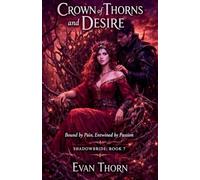Crown of Thorns and Desire