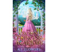 Crown Princess Academy: Book 1