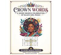 Crown Words: A Black Queen Word Search Celebration of Confidence, Culture, Creativity, and Joy