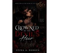 CROWNED BY THE DEVIL'S HEIR: The Final Queen of the De Luca Empire