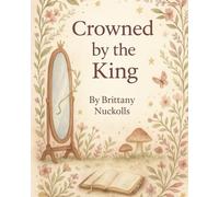 Crowned by the King