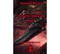 Crowned in Rubies and Ruin: A Spicy Mafia Romance