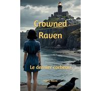 Crowned Raven: Le dernier corbeau