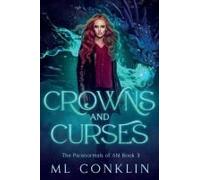Crowns And Curses: The Paranormals Of Ahl Book 3