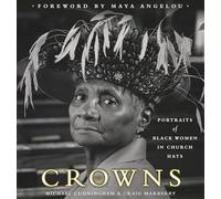 Crowns: Portraits of Black Women in Church Hats