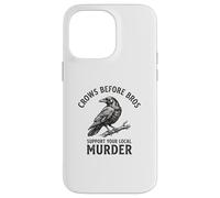 Crows Before Bros Soutenez Votre Murder Crow Local Coque pour iPhone 14 Pro Max