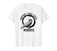 Crows Before Bros soutient Votre Meurtre Local T-Shirt Graphique avec Valeur