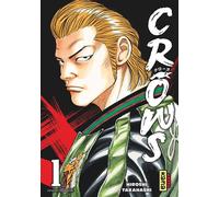 Crows - Tome 1 - Hiroshi Takahashi - Kana Eds - broché - Manga