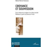 Croyance et soumission Marie-Pierre Frondziak (Auteur)