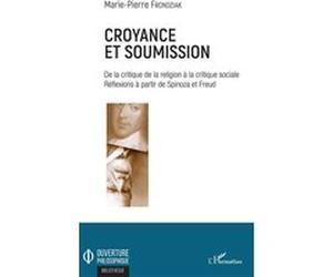 Croyance et soumission Marie-Pierre Frondziak (Auteur)