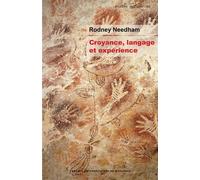 Croyance, langage et expérience - Rodney Needham - Presses Universitaires Bordeaux - broché - Guide