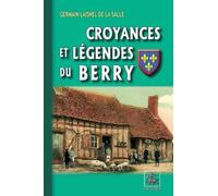 Croyances Et Légendes Du Berry