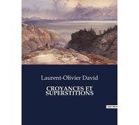 CROYANCES ET SUPERSTITIONS
