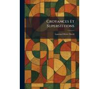 Croyances Et Superstitions