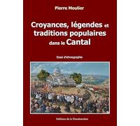 Croyances légendes et traditions populaires