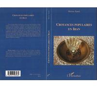 Shirine Samii – Croyances populaires en Iran – Essai – Broché