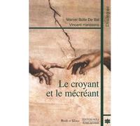 Croyant et le mecreant - M. Bolle De Bal - Parole Et Silence Eds - broché - Essai