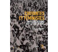 Croyantes et féministes : Un autre regard sur les religions