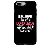 Croyez au Seigneur Jésus et Vous serez sauvé Coque pour iPhone 7 Plus/8 Plus