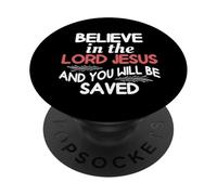Croyez au Seigneur Jésus et Vous serez sauvé PopSockets PopGrip Adhésif
