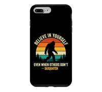 Croyez en Vous-même même Lorsque Les Autres ne Le Font Pas - Sasquatch Coque pour iPhone 7 Plus/8 Plus