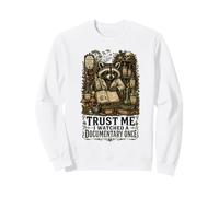 Croyez-Moi, J'Ai regardé Le documentaire Once Raccoon Plant Lovers Sweatshirt