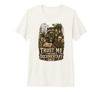 Croyez-Moi, J'Ai regardé Le documentaire Once Raccoon Plant Lovers T-Shirt Haut de Gamme