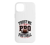 Croyez-Moi, Je Joue au Football Professionnel Coque pour iPhone 14 Plus
