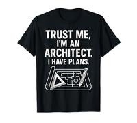 Croyez-moi, je suis architecte, j'ai des projets T-Shirt