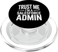 Croyez-Moi, Je suis Un administrateur Salesforce : C'est Un Dicton Amusant PopSockets PopGrip pour MagSafe