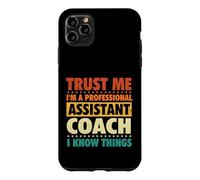 Croyez-Moi, Je suis Un entraîneur Adjoint Professionnel, Je Sais des Choses Coque pour iPhone 11 Pro Max