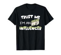 Croyez-moi, je suis un influenceur, fan drôle de médias sociaux sarcastique T-Shirt
