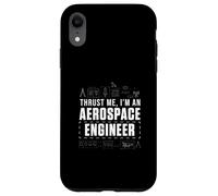 Croyez-Moi, Je suis Un ingénieur aérospatial Génie aéronautique Coque pour iPhone XR