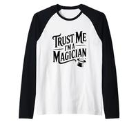Croyez-Moi, Je suis Un Magicien Amateur de Tours de Magie Amusants Manche Raglan