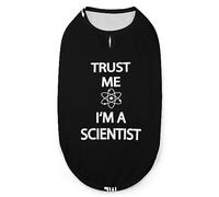 Croyez-Moi, Je suis Un Scientifique, Chemise pour Animaux de Compagnie, Gilet pour Chien Mignon, débardeur Doux sans Manches pour Chiot, Chaton, Chat XL