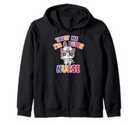 Croyez-Moi, Je suis Une Super infirmière - Chat Infirmier Sweat à Capuche