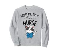 Croyez-Moi, Je suis Une Super infirmière - Chat Infirmier Sweatshirt