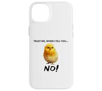 Croyez-Moi, Quand Je Vous Dis Non ! Citation d'art De Poulet Coque pour iPhone 14 Plus