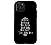 Croyez Rien Que Vous entendez et la moitié Que Vous voyez Edgar Allan Poe Meme Coque pour iPhone 11 Pro