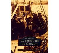 Crozon (Presqu'île de) - Tome I - C. Mammani - Nouvelles Editions Sutton - broché - Livre