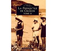 Crozon (Presqu'île de) - Tome II