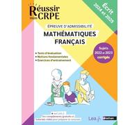CRPE 2024-2025 Mathématiques & Français écrit épreuve d'admissibilité + sujets corrigés et ressources en ligne