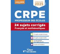 Français Et Mathématiques Crpe - 24 Sujets Corrigés