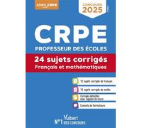 Français Et Mathématiques Crpe - 24 Sujets Corrigés