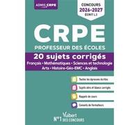 CRPE 2026-2027 - L3 - 20 sujets corrigés - Épreuves d'admissibilité Marc Loison (Coordination éditoriale), Catherine Dolignier (Auteur), Laurent Russo (Auteur), Eric Greff (Auteur), André Mul (Auteur)
